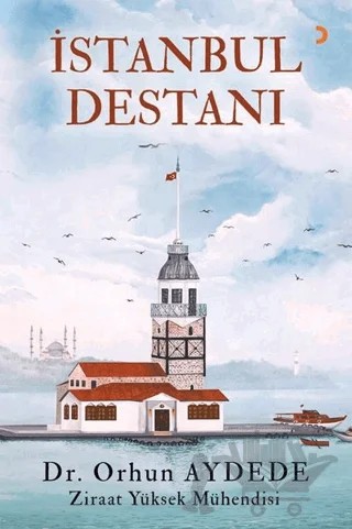 İstanbul Destanı – Orhun Aydede – Cinius Yayınları kitap kapağı
