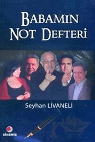 Babamın Not Defteri – Seyhan Livaneli – Sinemis Yayınları kitap kapağı