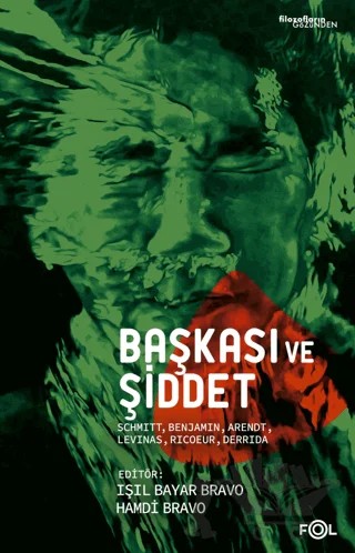 Başkası ve Şiddet – Kolektif – Fol Kitap kitap kapağı