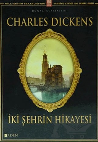 İki Şehrin Hikayesi – Charles Dickens – Aden Yayıncılık kitap kapağı