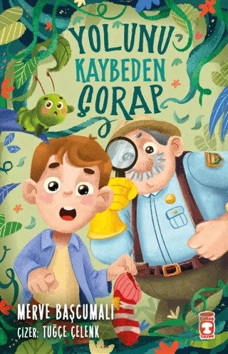 Yolunu Kaybeden Çorap – Merve Başcumalı – Timaş Çocuk kitap kapağı