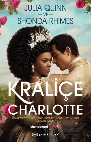 Kraliçe Charlotte – Julia Quinn, Shonda Rhimes – Epsilon Yayınevi kitap kapağı