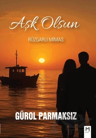 Aşk Olsun – Gürol Parmaksız – Memento Mori kitap kapağı