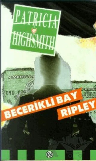 Becerikli Bay Ripley – Patricia Highsmith – Remzi Kitabevi kitap kapağı