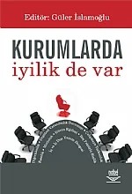 Kurumlarda İyilik de Var – Güler İslamoğlu – Nobel Yayın kitap kapağı