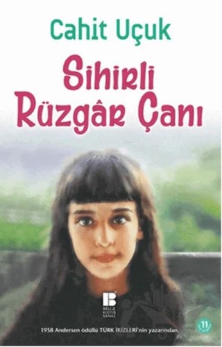 Sihirli Rüzgar Çanı – Cahit Uçuk – Bilge Kültür Sanat kitap kapağı