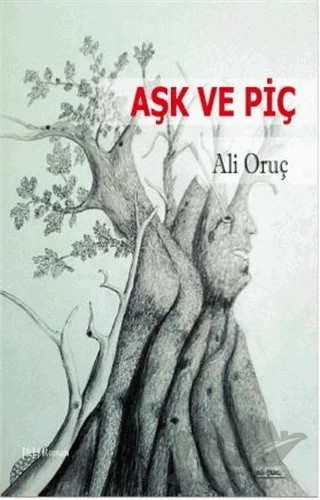 Aşk ve Piç – Ali Oruç – J&J Yayınları kitap kapağı