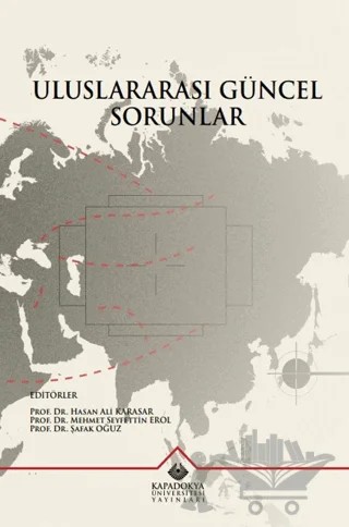 Uluslararası Güncel Sorunlar – Kolektif – Kapadokya Üniversitesi Yayınları kitap kapağı