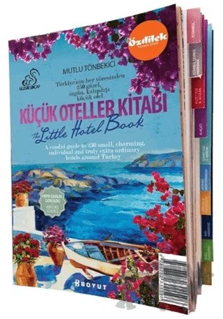 Küçük Oteller Kitabı / The Little Hotel Book - 2015 – Mutlu Tönbekici – Boyut Yayın Grubu kitap kapağı