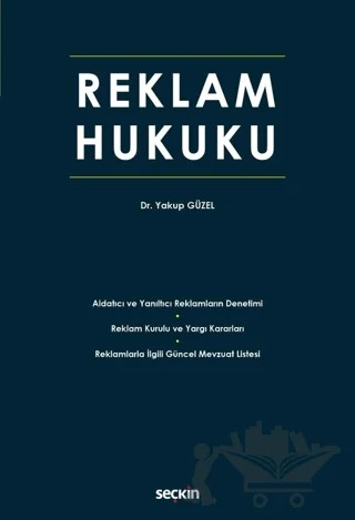 Reklam Hukuku – Yakup Güzel – Seçkin Yayıncılık kitap kapağı