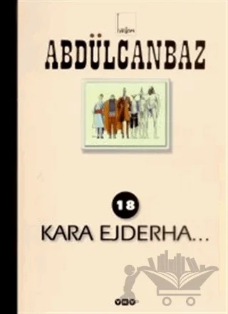Abdülcanbaz - 18 Kara Ejderha – Turhan Selçuk – Yapı Kredi Yayınları kitap kapağı