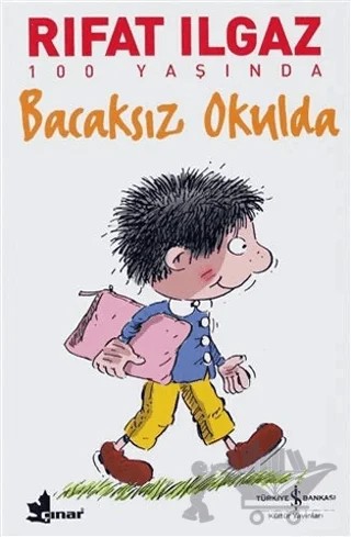 Bacaksız Okulda – Rıfat Ilgaz – İş Bankası Kültür Yayınları kitap kapağı