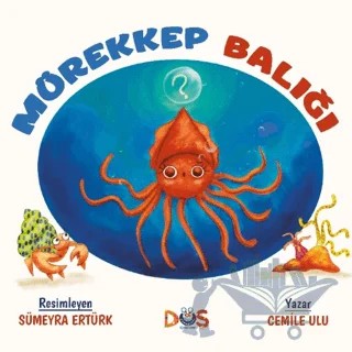 Mürekkep Balığı – Cemile Ulu – Düş Kurguları Çocuk kitap kapağı