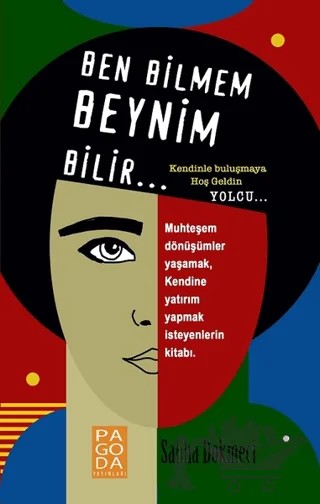 Ben Bilmem Beynim Bilir – Saliha Dökmeci – Pagoda Yayınları kitap kapağı