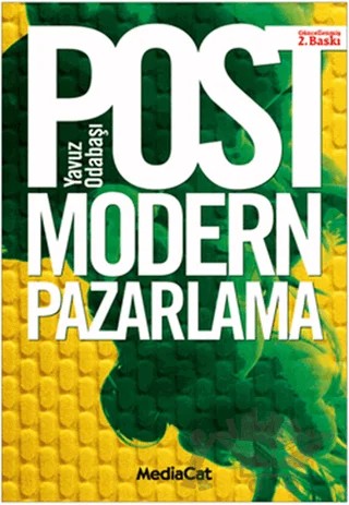 Postmodern Pazarlama Tüketim ve Tüketici – Yavuz Odabaşı – MediaCat Kitapları kitap kapağı