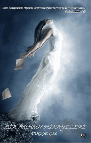 Bir Ruhun Hikayeleri – Tuğçe Çil – Gece Kitaplığı kitap kapağı