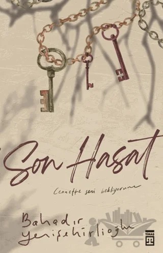 Son Hasat – Bahadır Yenişehirlioğlu – Timaş Yayınları kitap kapağı