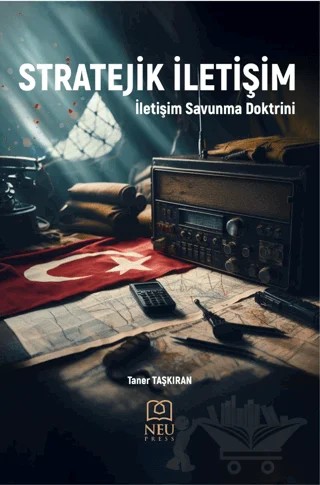 Stratejik İletişim - İletişim Savunma Doktrini – Taner Taşkıran – Necmettin Erbakan Üniversitesi Yayınları kitap kapağı
