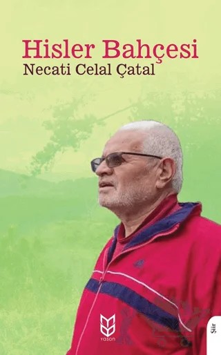 Hisler Bahçesi – Necati Celal Çatal – Yason Yayıncılık kitap kapağı