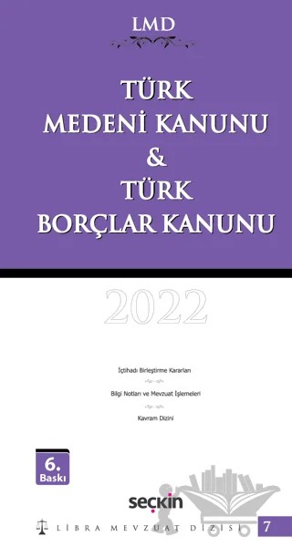 Türk Medeni Kanunu & Türk Borçlar Kanunu / LMD - 7 – Mutlu Dinç, Çilem Bahadır – Seçkin Yayıncılık kitap kapağı