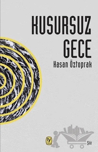 Kusursuz Gece – Hasan Öztoprak – Tekin Yayınevi kitap kapağı