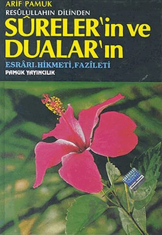 Resulullahın Dilinden Sureler’in ve Dualar’ın (Dua-032) – Arif Pamuk – Pamuk Yayıncılık kitap kapağı