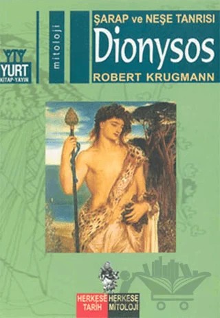 Şarap ve Neşe Tanrısı Dionysos – Robert Krugmann – Yurt Kitap Yayın kitap kapağı