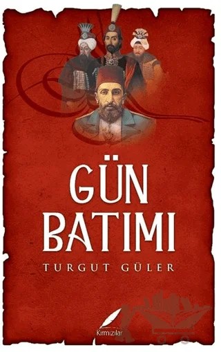 Gün Batımı – Turgut Güler – Kırmızılar kitap kapağı