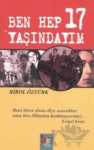 Ben Hep 17 Yaşındayım – Birol Öztürk – Altın Post Yayıncılık kitap kapağı