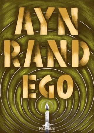 Ego – Ayn Rand – Pegasus Yayınları kitap kapağı