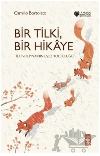Bir Tilki, Bir Hikaye – Camillo Bortolato – Timaş Çocuk kitap kapağı