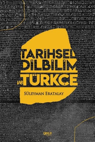 Tarihsel Dilbilim ve Türkçe – Süleyman Eratalay – Gece Kitaplığı kitap kapağı