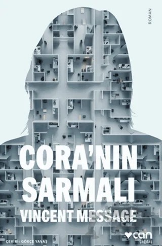 Cora'nın Sarmalı – Vincent Message – Can Yayınları kitap kapağı