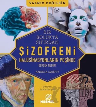 Şizofreni - Gerçek Nedir? – Angela Dainty – Nesnel Yayınları kitap kapağı