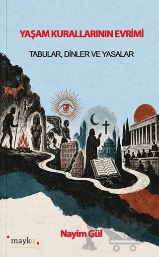 Yaşam Kurallarının Evrimi – Nayim Gül – Mayko Kitap kitap kapağı