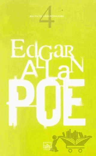 Bütün Hikayeleri 4 Edgar Allan Poe – Edgar Allan Poe – İthaki Yayınları kitap kapağı