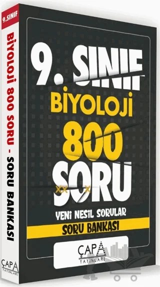 9. Sınıf Biyoloji 800 Soru Yeni Nesil Sorular - Soru Bankası – Kolektif – Çapa Yayınları kitap kapağı