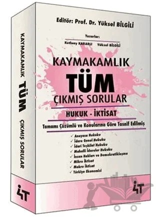 Kaymakamlık Tüm Çıkmış Sorular – Kutluay Kararlı, Yüksel Bilgili – 4T Yayınları kitap kapağı