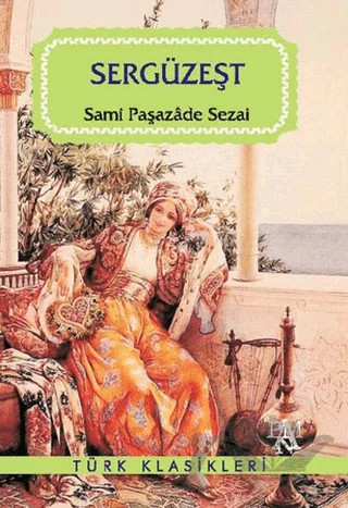 Sergüzeşt – Sami Paşazade Sezai – Panama Yayıncılık kitap kapağı