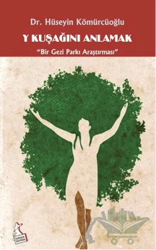 Y Kuşağını Anlamak – Hüseyin Kömürcüoğlu – Kanguru Yayınları kitap kapağı
