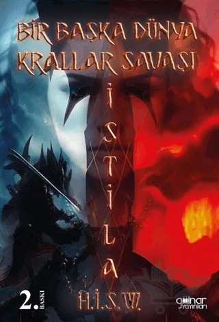 Bir Başka Dünya Krallar Savaşı - İstila – Halil İbrahim Süleyman Akyüz – Gülnar Yayınları kitap kapağı