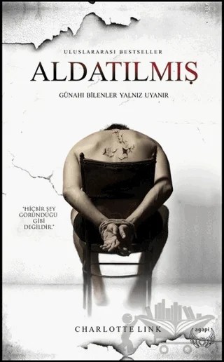 Aldatılmış – Charlotte Link – Agapi Yayınları kitap kapağı