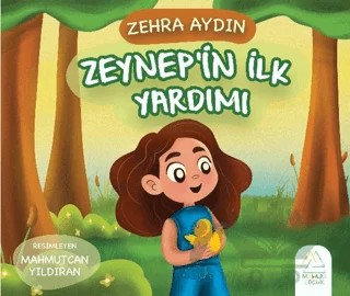 Zeynep’in İlk Yardımı – Zehra Aydın – Mahlas Çocuk Yayınları kitap kapağı