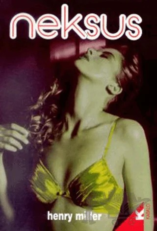 Neksus – Henry Miller – Kabalcı Yayınevi kitap kapağı
