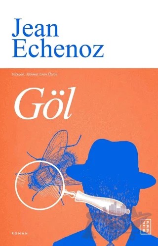 Göl – Jean Echenoz – Ketebe Yayınları kitap kapağı