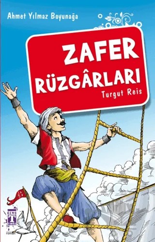 Zafer Rüzgarları – Ahmet Yılmaz Boyunağa – İlk Genç Timaş kitap kapağı