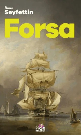 Forsa – Ömer Seyfettin – Mor Kelebek kitap kapağı