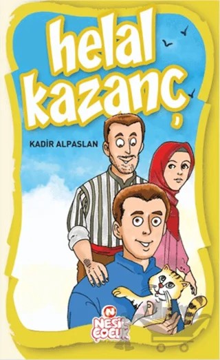 Helal Kazanç – Kadir Alpaslan – Nesil Çocuk Yayınları kitap kapağı