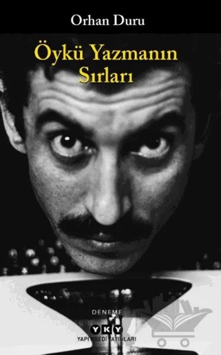 Öykü Yazmanın Sırları – Orhan Duru – Yapı Kredi Yayınları kitap kapağı