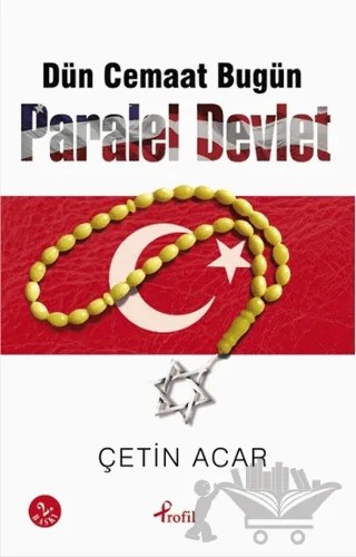 Dün Cemaat Bugün Paralel Devlet – Çetin Acar – Profil Kitap kitap kapağı